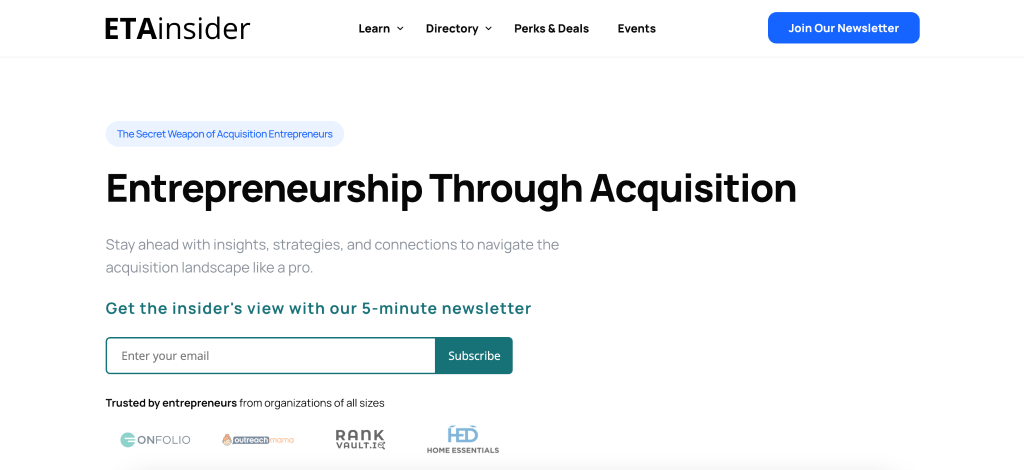 Screenshot of the ETAinsider brand website design homepage promoting their newsletter about entrepreneurship through acquisition, featuring a subscribe form for the ideal customer and logos of partner organisations at the bottom.